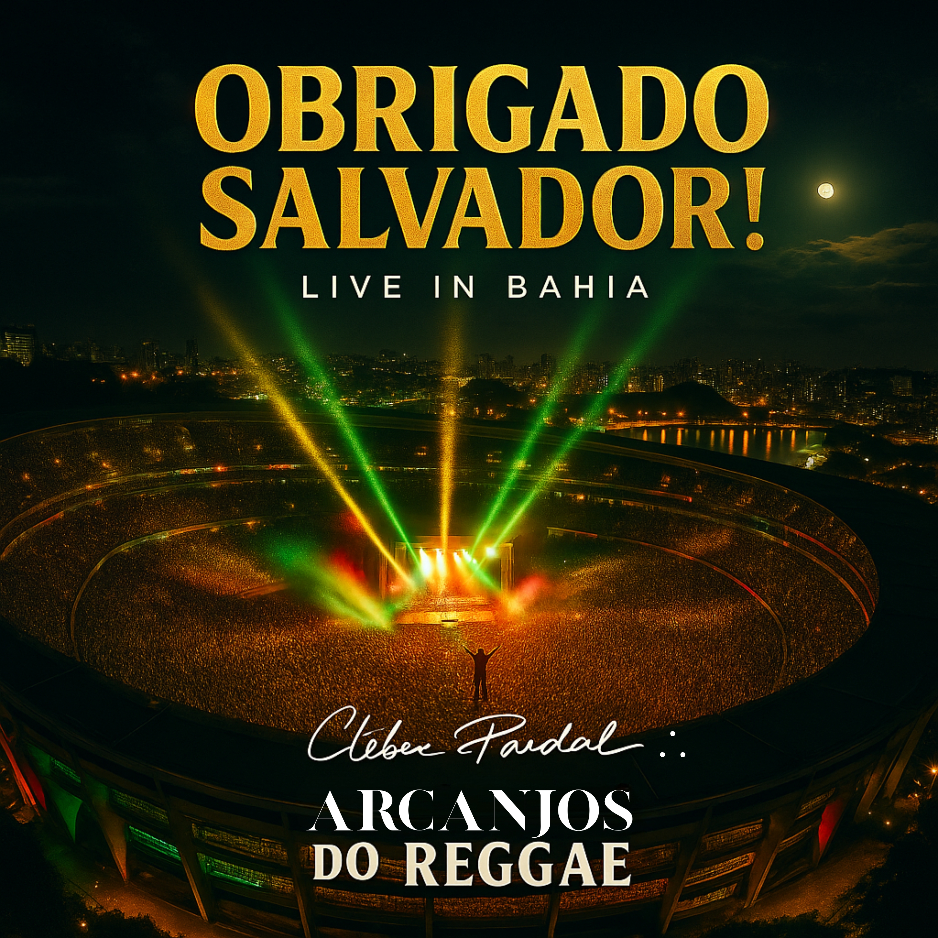 OBRIGADO SALVADOR! - LIVE IN BAHIA